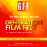Torna Il Generation Film Fest ad Oria dal 06 al 09 Luglio. Masterclass e grandi ospiti durante i quattro giorni di kermesse LOCANDINA PER CS 2