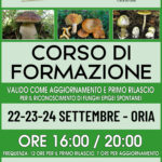 Ricominciano i Corsi di Formazione per il Patentino di Raccolta Funghi Epigei spontanei Corso Micologico Oria