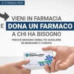 Giornata Di Raccolta Del Farmaco: Si svolgerà dal 06 al 12 Febbraio e anche due Farmacie di Oria hanno aderito all’iniziativa Giornata Di Raccolta Del Farmaco