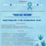 Oria: L’evento “Focus sull’Autismo” chiude la rassegna degli eventi “Nel Blu dipinto di Blu” voluta fortemente dall’Amm.ne Comunale locandina 21 giugno