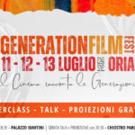 Oria: Torna il Generation Film Fest dall’11 al 13 Luglio a Parco Montalbano oria generation film fest 2024